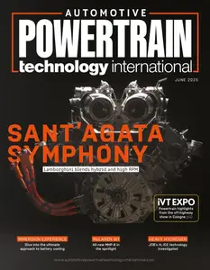 Automotive Powertrain Technology International - June 2025
