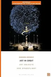 Art in Orbit: Art Objects and Spaceflight