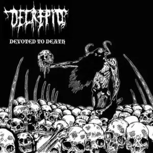 Decrepid - Devoted to Death (2011) 