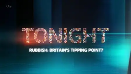 ITV - Rubbish: Britain's Tipping Point? (2019)