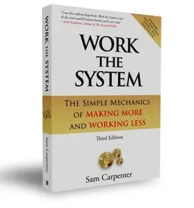 Sam Carpenter - Work The System Academy [repost]