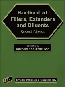 Handbook of Fillers, Extenders, and Diluents (2nd edition) (Repost)