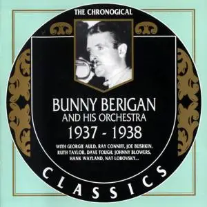 Bunny Berigan And His Orchestra - 1937-1938 (1994) (Re-up)