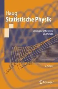 Statistische Physik: Gleichgewichtstheorie und Kinetik (Repost)