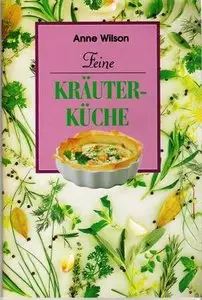 Feine Kräuterküche