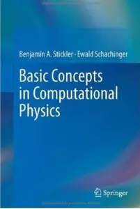 Basic Concepts in Computational Physics [Repost]