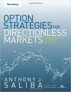 Option Strategies for Directionless Markets