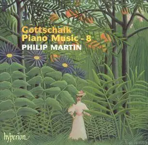 Louis Moreau Gottschalk - The Complete Solo Piano Music (2011) (Philip Martin) (8CD Box Set) {Hyperion}