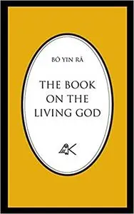 The Book On The Living God (2nd Edition)