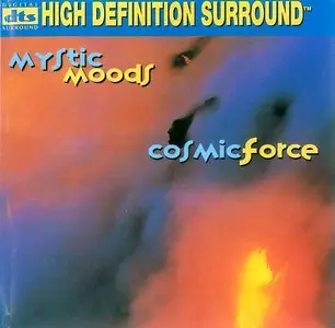 Mystic Moods Orchestra - Cosmic Force (1997) [DTS 5.1 High Definition Surround]