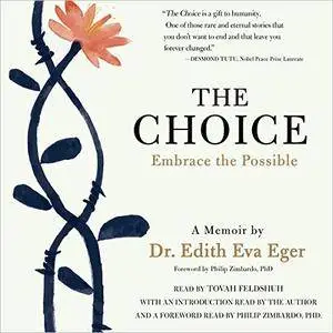 The Choice: Embrace the Possible [Audiobook]