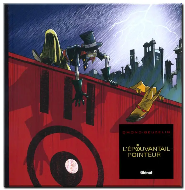 Omond & Beuzelin - L'Épouvantail pointeur - One Shot