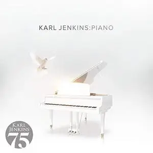 Karl Jenkins - Karl Jenkins: Piano (2019)