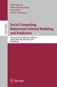 Social Computing, Behavioral-Cultural Modeling and Prediction (repost)