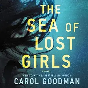 The Sea of Lost Girls: A Novel [Audiobook]