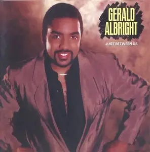 Gerald Albright - Just Between Us (1987) {Warner} [Re-Up]