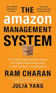 «The Amazon Management System» by Julia Yang, Ram Charan