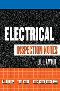 Electrical Inspection Notes: Up to Code (repost)