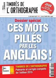 Timbrés de l'Orthographe - juillet 2015