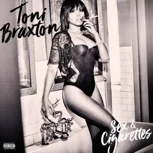 Toni Braxton - Sex & Cigarettes (Deluxe Edition) (2018)