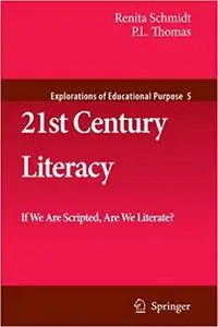 21st Century Literacy: If We Are Scripted, Are We Literate?