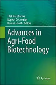 Advances in Agri-Food Biotechnology