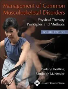 Management of Common Musculoskeletal Disorders: Physical Therapy Principles and Methods (4th edition)