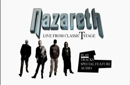 Nazareth - Live From Classic T Stage (2005) Re-up