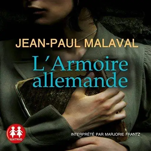 Jean-Paul Malaval, "L'armoire allemande"