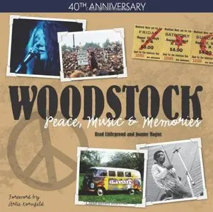 Woodstock - Peace, Music & Memories
