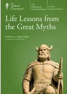 Life Lessons from the Great Myths