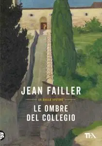 Jean Failler - Le ombre del collegio