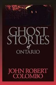 Ghost Stories of Ontario