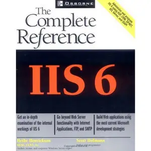 IIS 6: The Complete Reference (Repost)