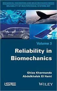 Reliability in Biomechanics  (repost)