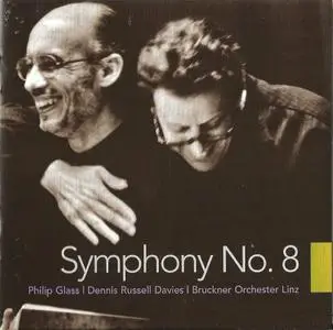 Dennis Russell Davies - Philip Glass: Symphony No. 8 [1st press] (2006)