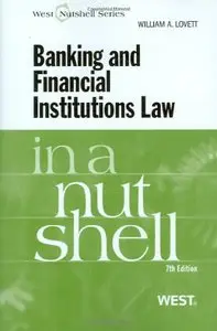 Banking and Financial Institutions Law in a Nutshell (repost)