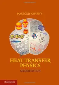 Heat Transfer Physics, 2 edition (repost)