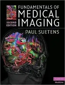 Fundamentals of Medical Imaging, 2 edition (repost)