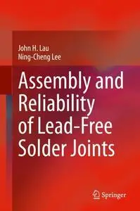 Assembly and Reliability of Lead-Free Solder Joints (Repost)