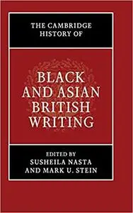 The Cambridge History of Black and Asian British Writing
