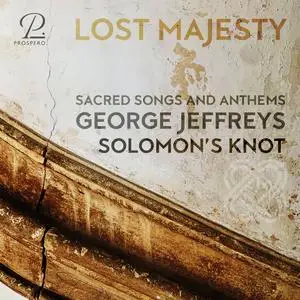 Solomon's Knot - Lost Majesty: Sacred Songs and Anthems by George Jeffreys (2023)