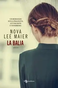 Nova Lee Maier - La balia