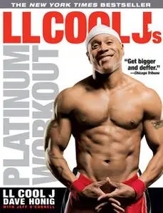«LL Cool J's Platinum Workout» by Dave Honig,Jeff O’Connell,LL J