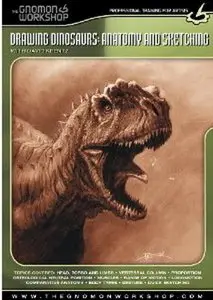 Gnomon Workshop - Drawing Dinosaurs- Anatomy and Sketching