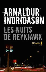 Les nuits de Reykjavik - Arnaldur Indridason