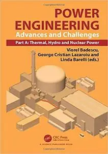 Power Engineering: Advances and Challenges, Part A