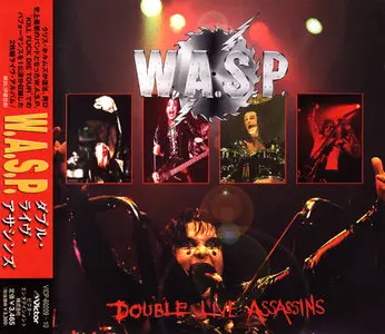 W.A.S.P. - Double Live Assassins (1998) (2CD, Japan VICP-60209~10)
