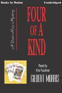 «Four of a Kind» by Gilbert Morris