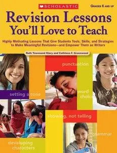 R.T. Story, C.F. Greenwood, "Revision Lessons You'll Love To Teach: ..."